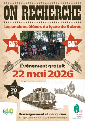 Affiche avec inscription On recherche les anciens &eacute;l&egrave;ves du lyc&eacute;e de sabres en GMNF ou EANR, pour un &eacute;v&egrave;nement gratuit le 22 mai 2026 sur inscription.